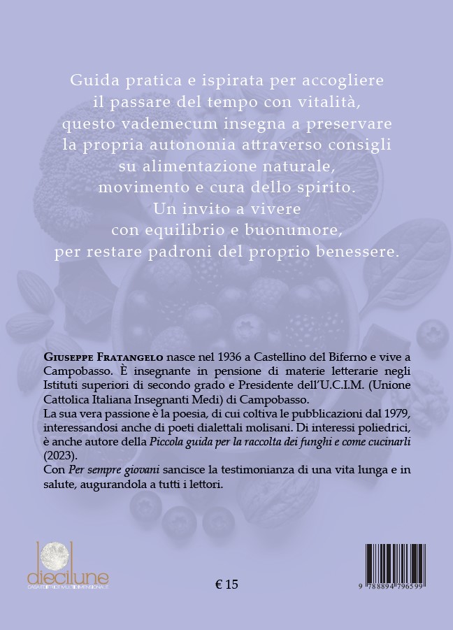 PER SEMPRE GIOVANI. Piccolo vademecum della salute e del buonumore - immagine 2